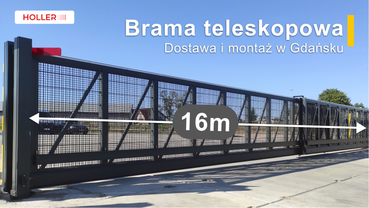 Brama przesuwna teleskopowa 16m Holler z montażem w Gdańsku